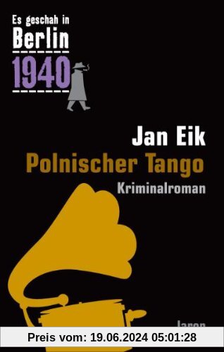Es geschah in Berlin 1940 Polnischer Tango: Kappes 16. Fall (1940)